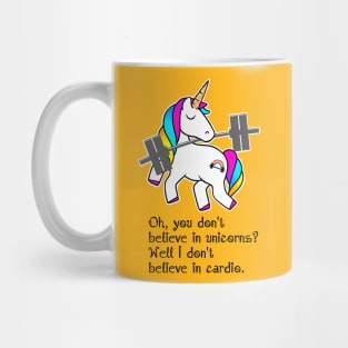 I don't believe in cardio Mug